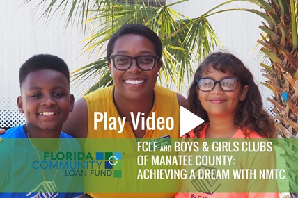 FCLF, NMTC, Boys Girls Clubs Manatee Video