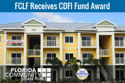 FCLF will continue to increase Florida’s supply of affordable housing and community service facilities with the CDFI Fund Award.
