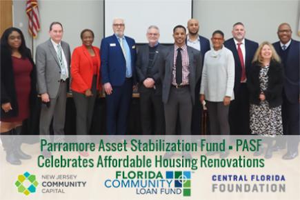 Parramore Asset Stabilization Fund celebrated completion of the renovation of affordable housing in Orlando.
