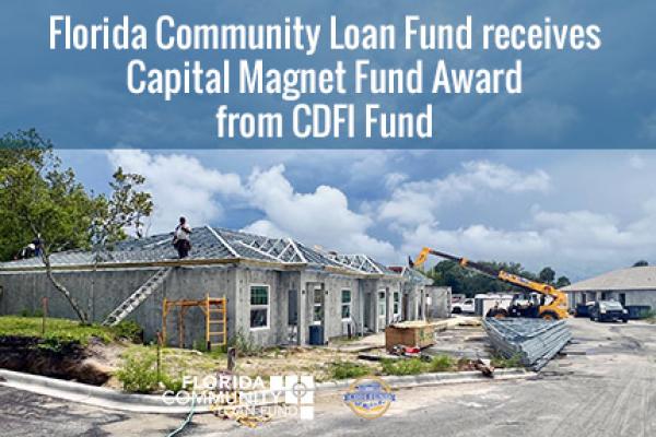 FCLF Receives Capital Magnet Fund Award from the CDFI Fund