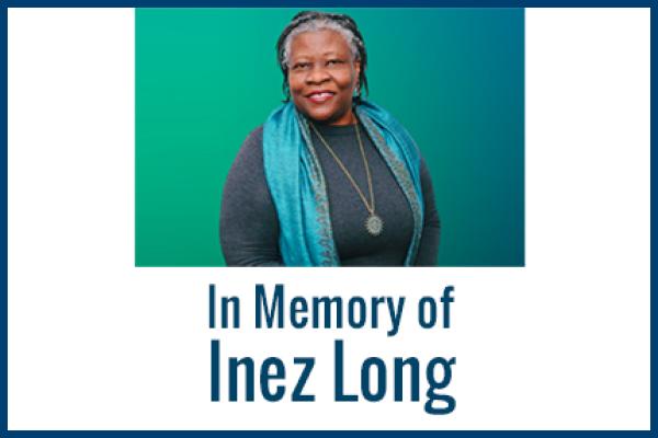 In Memory of Inez Long